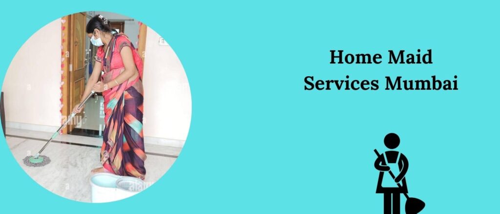 Home Maid Services in Mumbai | Kaamwalimaid.com